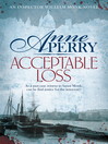 Acceptable Loss (eBook): William Monk Mystery Series, Book 17